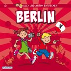 Lilly & Anton entdecken Berlin (eBook, ePUB)