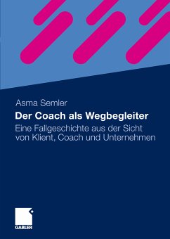 Der Coach als Wegbegleiter (eBook, PDF) - Semler, Asma