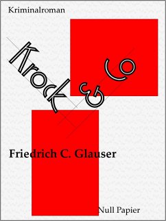 Krock & Co / Wachtmeister Studer Bd.5 (eBook, PDF) - Glauser, Friedrich C.