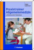 Praxistrainer Allgemeinmedizin (eBook, PDF)