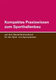 Kompaktes Praxiswissen zum Sporthallenbau (eBook, ePUB)