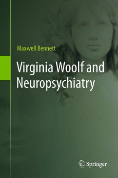 Virginia Woolf and Neuropsychiatry (eBook, PDF) - Bennett, Maxwell