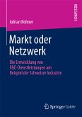Markt oder Netzwerk (eBook, PDF)