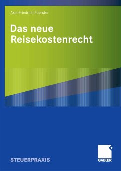 Das neue Reisekostenrecht (eBook, PDF) - Foerster, Axel-Friedrich