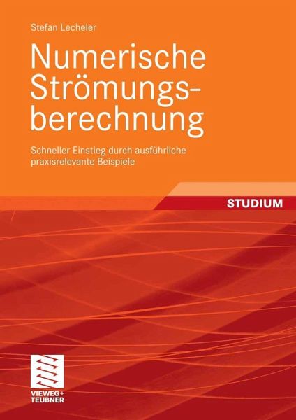 Numerische Strömungsberechnung (eBook, PDF) Numerische Strömungsberechnung (eBook, PDF)