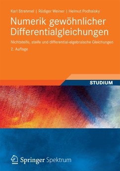 Numerik gewöhnlicher Differentialgleichungen (eBook, PDF) - Strehmel, Karl; Weiner, Rüdiger; Podhaisky, Helmut