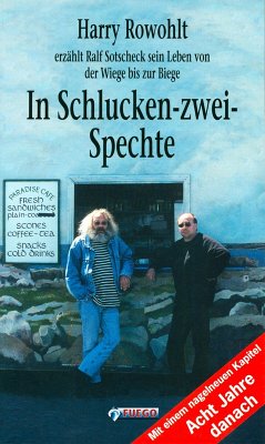 In Schlucken-zwei-Spechte (eBook, ePUB) - Rowohlt, Harry; Sotscheck, Ralf