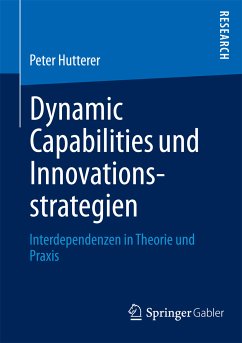 Dynamic Capabilities und Innovationsstrategien (eBook, PDF) - Hutterer, Peter