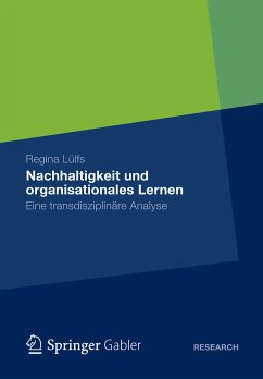 Nachhaltigkeit und organisationales Lernen (eBook, PDF) - Lülfs, Regina