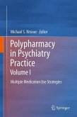Polypharmacy in Psychiatry Practice, Volume I (eBook, PDF)