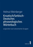 Kroatisch/Serbisch-Deutsches phraseologisches Wörterbuch (eBook, PDF)