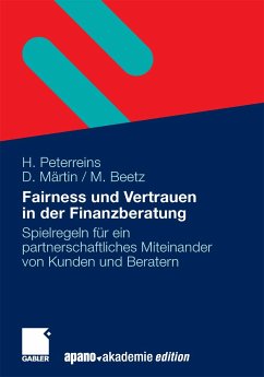 Fairness und Vertrauen in der Finanzberatung (eBook, PDF) - Peterreins, Hannes; Märtin, Doris; Beetz, Maud
