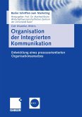 Organisation der Integrierten Kommunikation (eBook, PDF)