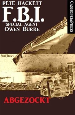 Abgezockt (FBI Special Agent) (eBook, ePUB) - Hackett, Pete