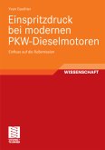Einspritzdruck bei modernen PKW-Dieselmotoren (eBook, PDF)