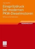 Einspritzdruck bei modernen PKW-Dieselmotoren (eBook, PDF) - Gauthier, Yvan
