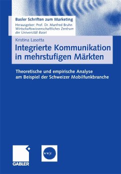 Integrierte Kommunikation in mehrstufigen Märkten (eBook, PDF) - Lasotta, Kristina