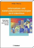 Informations- und Kommunikationstechnologien im Krankenhaus (eBook, PDF)