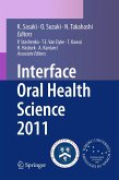 Interface Oral Health Science 2011 (eBook, PDF)
