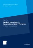 Implicit Incentives in International Joint Ventures (eBook, PDF)