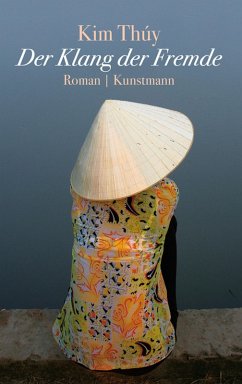 Der Klang der Fremde (eBook, ePUB) - Thúy, Kim