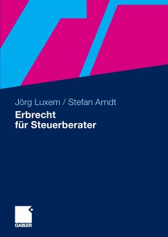 Erbrecht für Steuerberater (eBook, PDF) - Luxem, Jörg; Arndt, Stefan