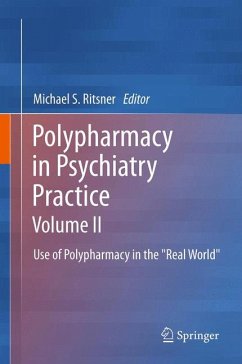 Polypharmacy in Psychiatry Practice, Volume II (eBook, PDF)