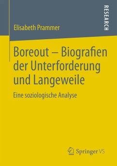 Boreout - Biografien der Unterforderung und Langeweile (eBook, PDF) - Prammer, Elisabeth