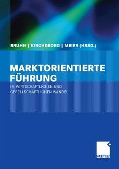 Marktorientierte Führung im wirtschaftlichen und gesellschaftlichen Wandel (eBook, PDF)