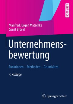 Unternehmensbewertung (eBook, PDF) - Matschke, Manfred Jürgen; Brösel, Gerrit