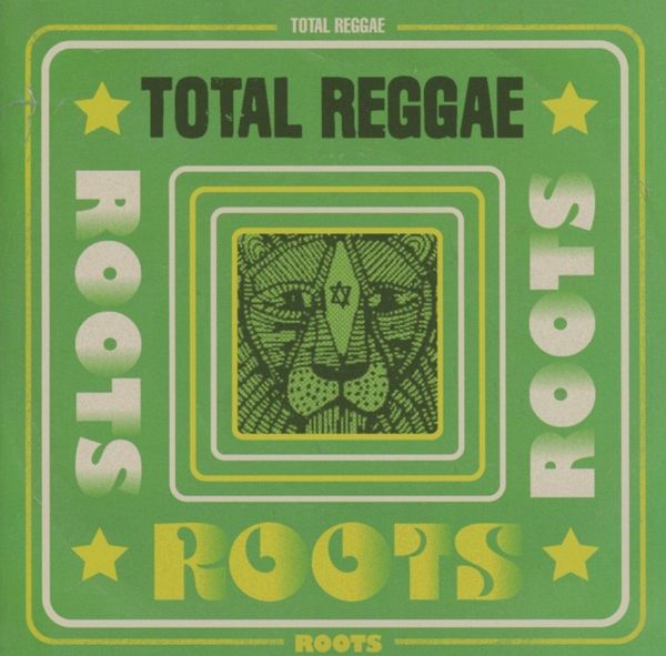 Total Reggae: Roots Total Reggae: Roots