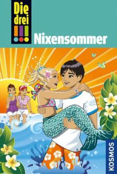 Nixensommer / Die drei Ausrufezeichen Bd.43 - Sol, Mira