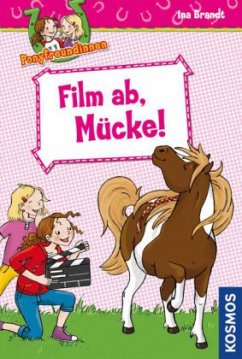 Cover Ponyfreundinnen - Film ab, Mücke!