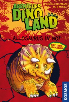 Cover Allosaurus in Not / Abenteuer Dinoland Bd.1