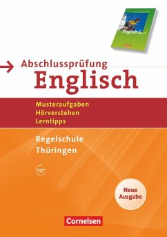 English G 21. 10. Schuljahr. Abschlussprüfung Englisch. Arbeitsheft mit Lösungsheft und Audios online. Neue Ausgabe. Regelschule Thüringen - Christie, David;Holub, Ulrich;Brümmer, Brigitte