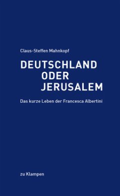 Deutschland oder Jerusalem - Mahnkopf, Claus-Steffen