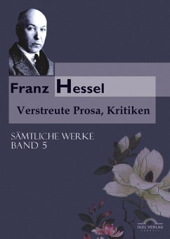 Franz Hessel: Verstreute Prosa, Kritiken - Hessel, Franz