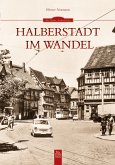 Halberstadt im Wandel