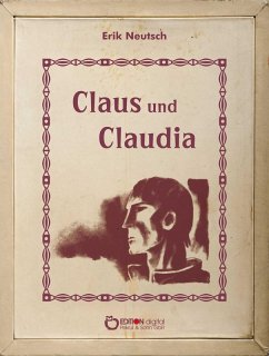 Claus und Claudia (eBook, ePUB) - Neutsch, Erik