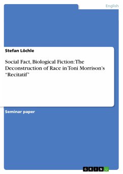Social Fact, Biological Fiction: The Deconstruction of Race in Toni Morrison’s “Recitatif” (eBook, PDF) - Löchle, Stefan