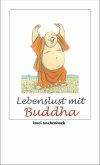 Lebenslust mit Buddha (eBook, ePUB)