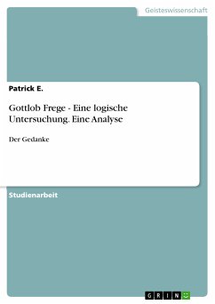 Gottlob Frege - Eine logische Untersuchung. Eine Analyse (eBook, PDF)