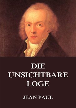 Die unsichtbare Loge (eBook, ePUB) - Paul, Jean