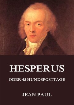 Hesperus oder 45 Hundsposttage (eBook, ePUB) - Paul, Jean