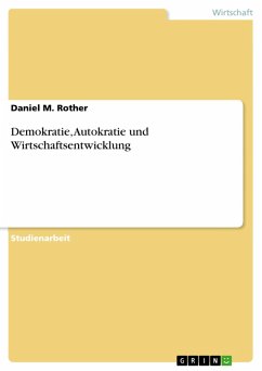 Demokratie, Autokratie und Wirtschaftsentwicklung (eBook, ePUB) - Rother, Daniel M.