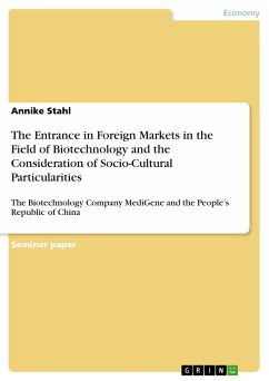 The Entrance in Foreign Markets in the Field of Biotechnology and the Consideration of Socio-Cultural Particularities (eBook, PDF)