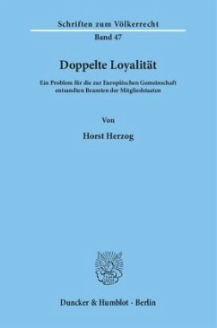 Doppelte Loyalität. - Herzog, Horst