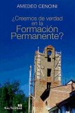 ¿Creemos de verdad en la formación permanente?