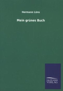 Mein grünes Buch - Löns, Hermann