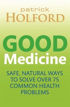 Good Medicine - Holford, Patrick